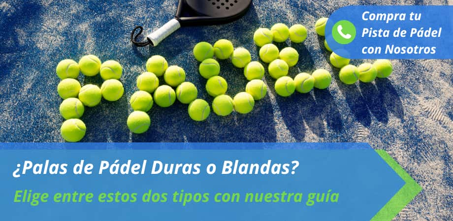 palas duras o blandas