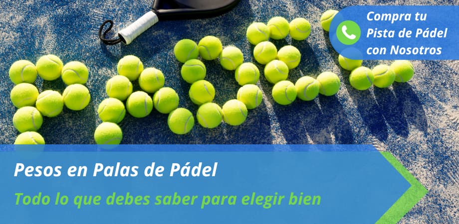pesos en palas de padel