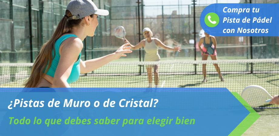 padel muro o cristal