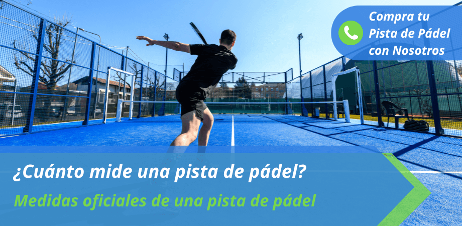 cuanto mide una pista de padel