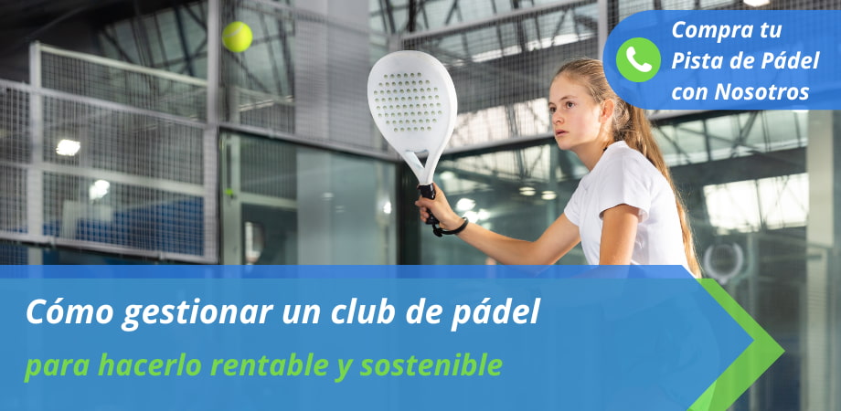 como gestionar un club de padel
